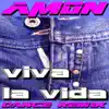 Amon - Viva la Vida - Single